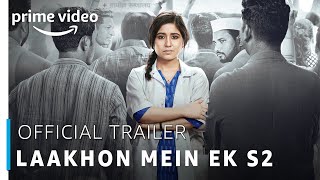 Laakhon Mein Ek  Season 2  Official Trailer  Shweta Tripathi  Prime Exclusive 2019