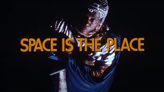 Space Is The Place 1974