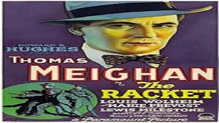 1928  The Racket  A Lei Dos Fortes