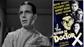 The Return of Doctor X 1939  Movie Review