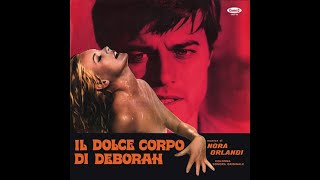 Il dolce corpo di Deborah The Sweet Body of Deborah film del 1968 diretto da Romolo Guerrieri