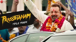 Prassthanam Title Track  Sanjay Dutt Manisha Koirala Jackie Shroff Ali Fazal