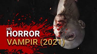 Vampir 2021  Official Trailer