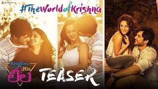 Krishna And His Leela Official Teaser  Siddhu  Shraddha  Seerat  Shalini  Ravikanth Perepu