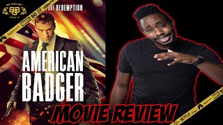 American Badger  Movie Review 2021  Kirk Caouette Andrea Stefancikova