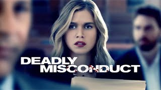 Deadly Misconduct 2021 Watch Online Free  Hollywood Action Horror Movie