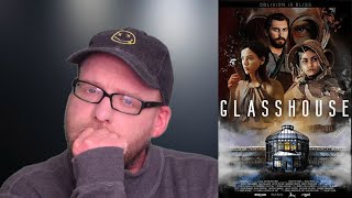 GLASSHOUSE  Movie Review  Fantasia Festival 2021  Spoilerfree