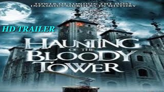 The Haunting Of The Tower Of London 2022 Trailer