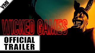 Wicked Games 2021  Trailer  VMI Worldwide