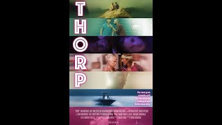 Thorp 2020 Official Trailer