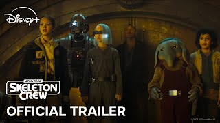 Skeleton Crew  Official Trailer  Disney