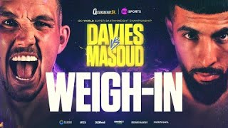 Liam Davies vs Shabaz Masoud LIVE Weighins  Fight Night