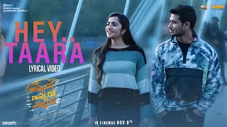 Hey Taara  Lyrical Video  Appudo Ippudo Eppudo  Nikhil Rukmini Divyansha  Sudheer Varma