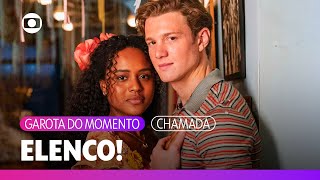 Conhea o elenco incrvel da minha prxima novela das 6   Garota do Momento  TV Globo