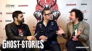 SXSW 2018 Interview Andy Nyman Jeremy Dyson  Ghost Stories