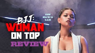 Mami Always On Top  BJJ Woman On Top Review  Angela Morena Alexa Ocampo Jela Cuenca