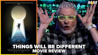 Things Will Be Different 2024 Movie Review