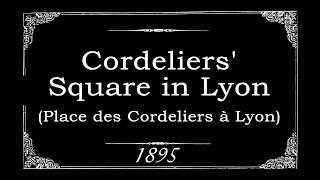 Cordeliers Square in Lyon Place des Cordeliers  Lyon 1895