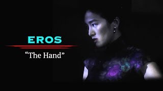 Gong Li  Eros The Hand