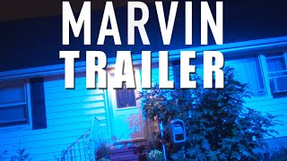 MARVIN Official Trailer 2023 US Indie Horror Movie