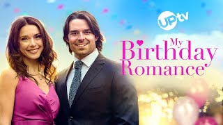 My Birthday Romance  Starring Ali Cobrin and Jesse Hutch