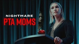 Nightmare PTA Moms 2022 Trailer