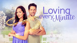 Loving Every Minute  Full ROMCOM Movie  Jess Brown  Brett Donahue  Katherine Fogler