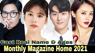 Monthly Magazine Home Korea Drama Cast Real Name  Ages  Kim Ji Suk Jung So Min  KDrama 2021