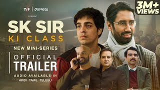 SK Sir Ki Class  Official Trailer  Watch in Hindi Tamil or Telugu  TVF