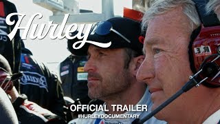 Hurley 2019  Official Trailer HD