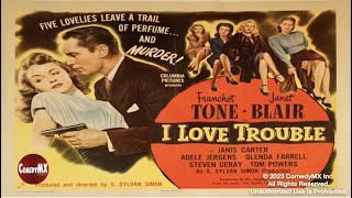 I Love Trouble  1948  Franchot Tone  Full Movie