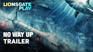 No Way Up  Official Trailer  Sophie McIntosh  Colm Meaney  Will Attenborough lionsgateplay