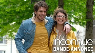 Mon Inconnue  de Hugo Glin avec Franois Civil  Bandeannonce