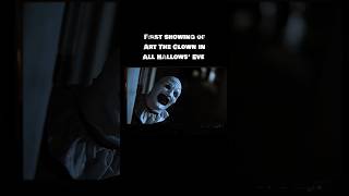 The 1st glimpse of Art The Clown  All Hallows Eve by Damien Leone