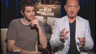 JIM STURGESS  BEN KINGSLEY ANS INTV FIFTY DEAD MEN WALKING