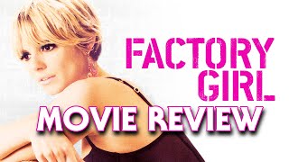 Factory Girl 2006  Movie Review