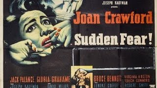 Sudden Fear 1952  Film Noir  Full Movie  David Miller Joan Crawford Jack Palance