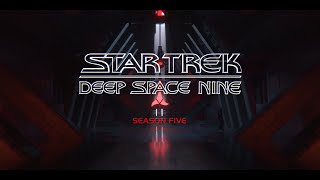 Star Trek Deep Space Nine Unofficial UHD Teaser Season 5