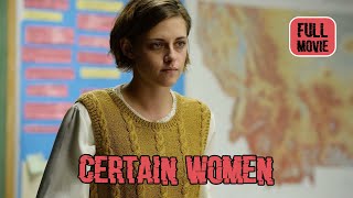 Certain Women  English Full Movie  Drama