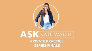Ask Kate  Private Practice Series Finale  Kate Walsh