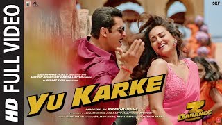 Full Video YU KARKE Dabangg 3  Salman Khan Sonakshi SinhaSaiee ManjrekarPayal Dev Sajid Wajid