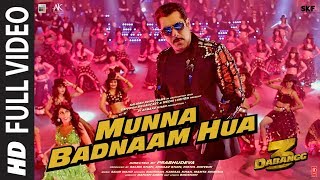 Full Video Munna Badnaam Hua  Dabangg 3  Salman Khan  BadshahKamaal K Mamta S  Sajid Wajid