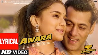 Lyrical Awara  Dabangg 3  Salman KhanSonakshi SSaiee M  Salman Ali Muskaan  Sajid Wajid