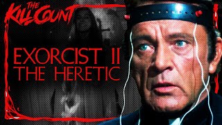 Exorcist II The Heretic 1977 KILL COUNT