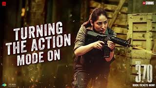 Article370 Behind the scene  Action Mode  Yami Gautam Priya Mani  Jio Studios  B62 Studios