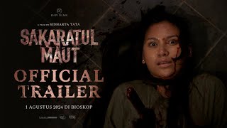 OFFICIAL TRAILER SAKARATUL MAUT  1 AGUSTUS 2024 DI BIOSKOP