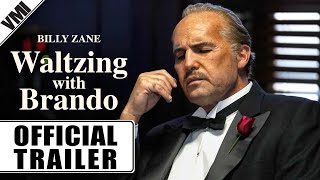 Waltzing with Brando 2024  Official Trailer  VMI Worldwide