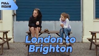 London to Brighton  English Full Movie  Crime Drama Thriller