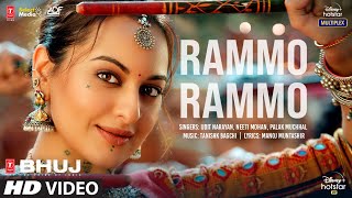 Rammo Rammo Song Bhuj The Pride Of India  Sonakshi S  Udit NNeeti M Palak MTanishk B Manoj M