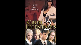 CRUEL INTENTIONS 2  NON ILLUDERSI MAI 2000 con Amy Adams   Trailer Originale